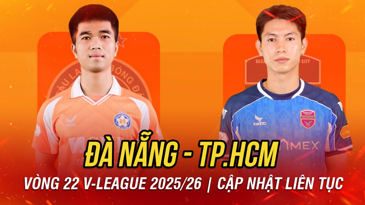 Trực tiếp Đà Nẵng vs TP.HCM vòng 22 V-League 2025/2026